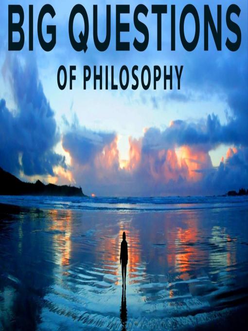 Big questions of Philosophy