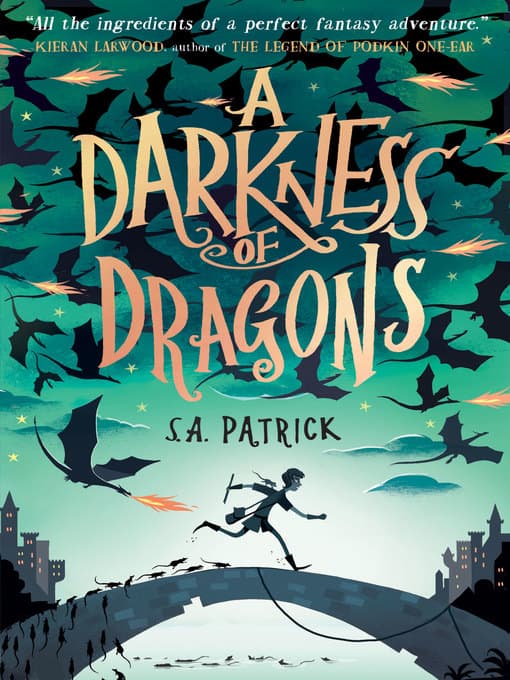 A Darkness of Dragons by S.A Patrick