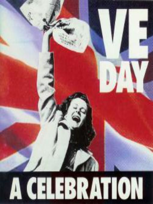 VE DAY: A celebration