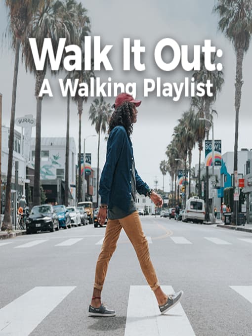 Walk it out: A walking playlist