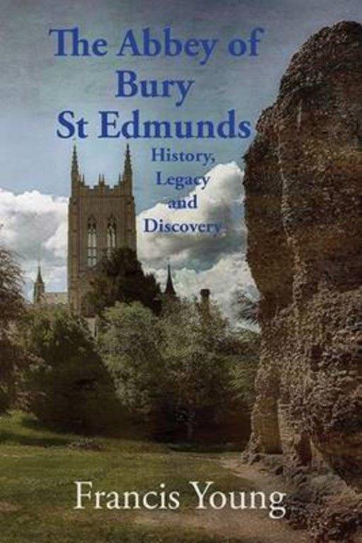 The Abbey of Bury St Edmunds