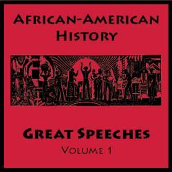 Martin Luther King Jr. - African American History - Great Speeches Volume 1