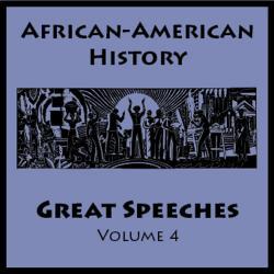 Nelson Mandela - African American History - Great Speeches Volume 4