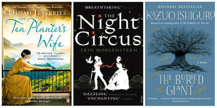 The Tea Planter's Wife, The Night Circus, The Buried Giant