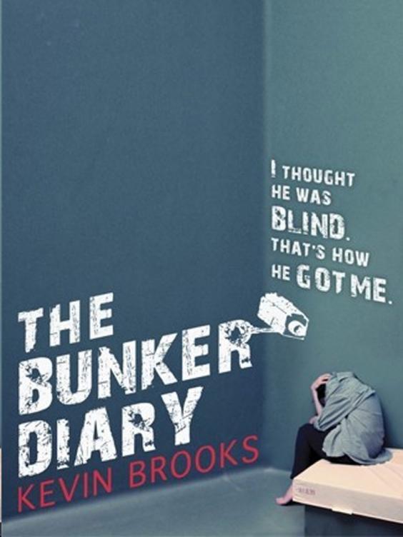 The Bunker Diary by Kevin Brooks