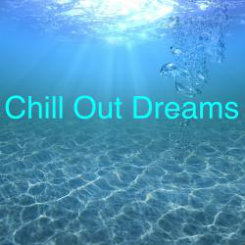 Chill Out Dreams