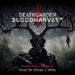 Michel F. April - Deathgarden: Bloodharvest (Original Game Soundtrack)