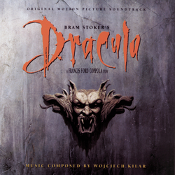 Wojciech Kilar - Bram Stoker's Dracula: Original Motion Picture Soundtrack