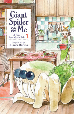 Giant Spider & Me: a post-apocalyptic tale: volume 1