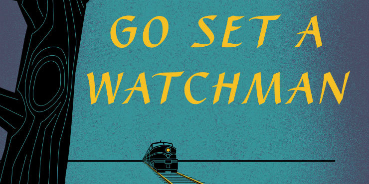 Go set a watchman by Harper Lee