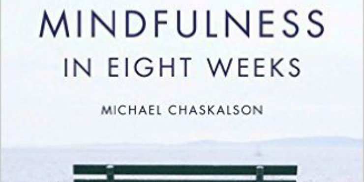 Mindfulness in Eight Weeks