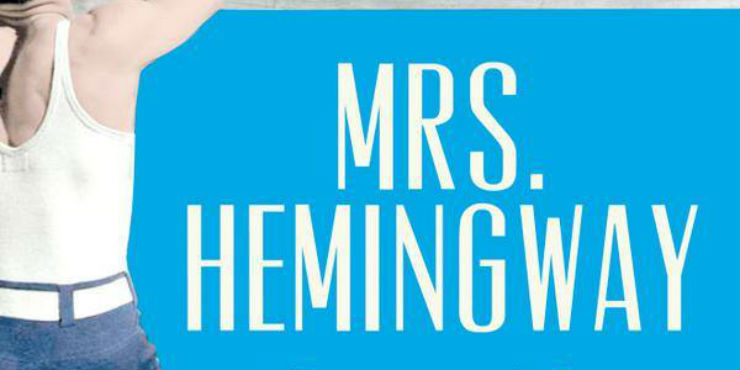 Mrs Hemingway by Naomi Wood