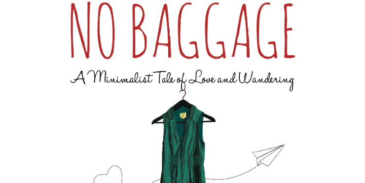 No Baggage: a minimalist tale of love and wandering