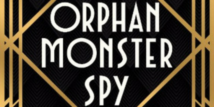 Orphan Monster Spy