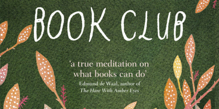 The End of Your Life Book Club: a mother, a son and a world of books by Will Schwalbe