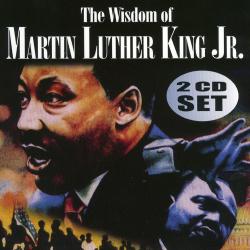 Martin Luther King Jr. - The Wisdom of Martin Luther King Jr. Vol. 1