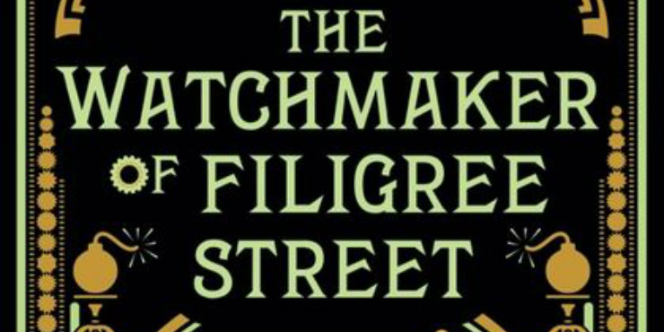 The Watchmaker of Filigree Street