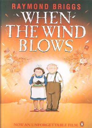 When the Wind Blows by Raymond Briggs